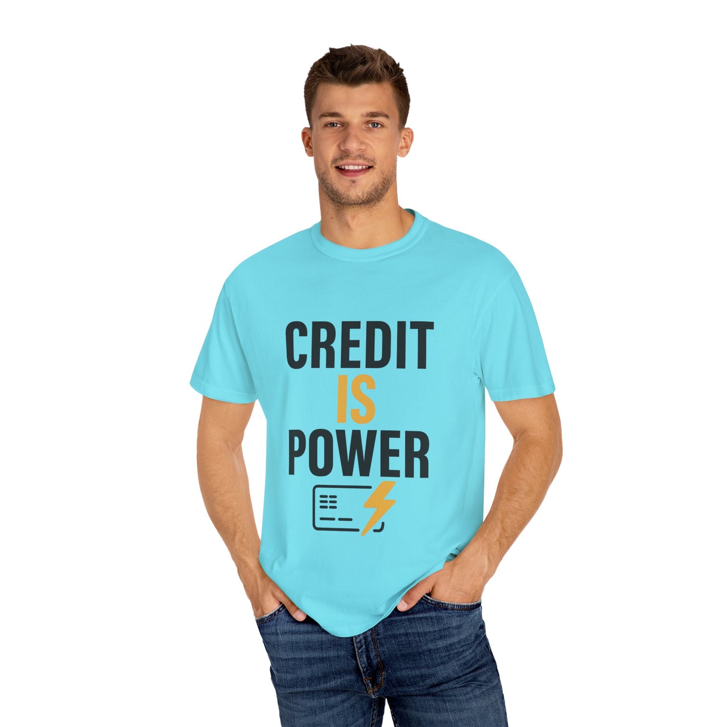 Empowerment T-Shirt | Credit is Power | Unisex Garment-Dyed Tee | Motivational Shirt, Gift for Students, Financial Freedom