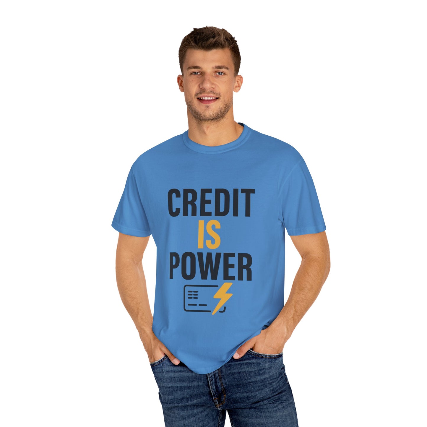 Empowerment T-Shirt | Credit is Power | Unisex Garment-Dyed Tee | Motivational Shirt, Gift for Students, Financial Freedom