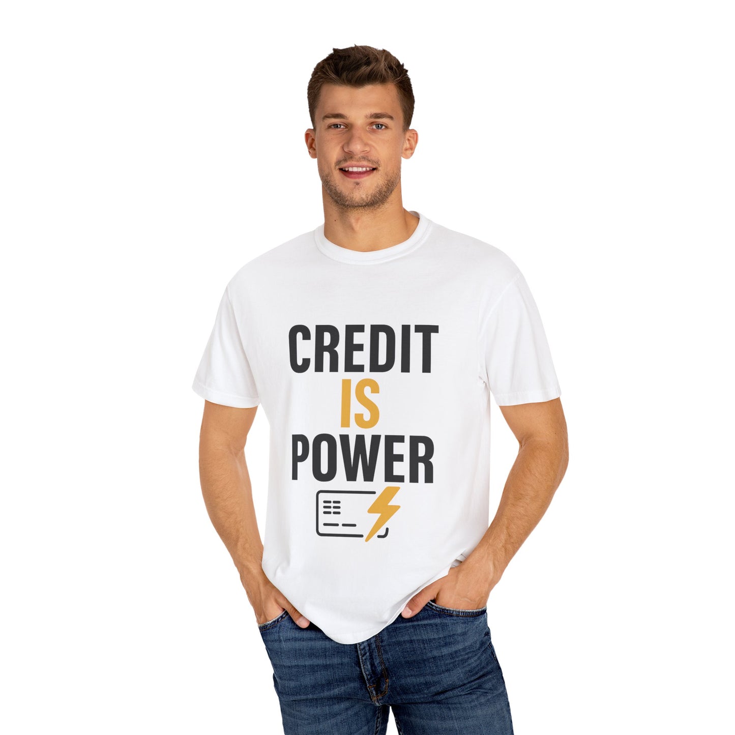 Empowerment T-Shirt | Credit is Power | Unisex Garment-Dyed Tee | Motivational Shirt, Gift for Students, Financial Freedom
