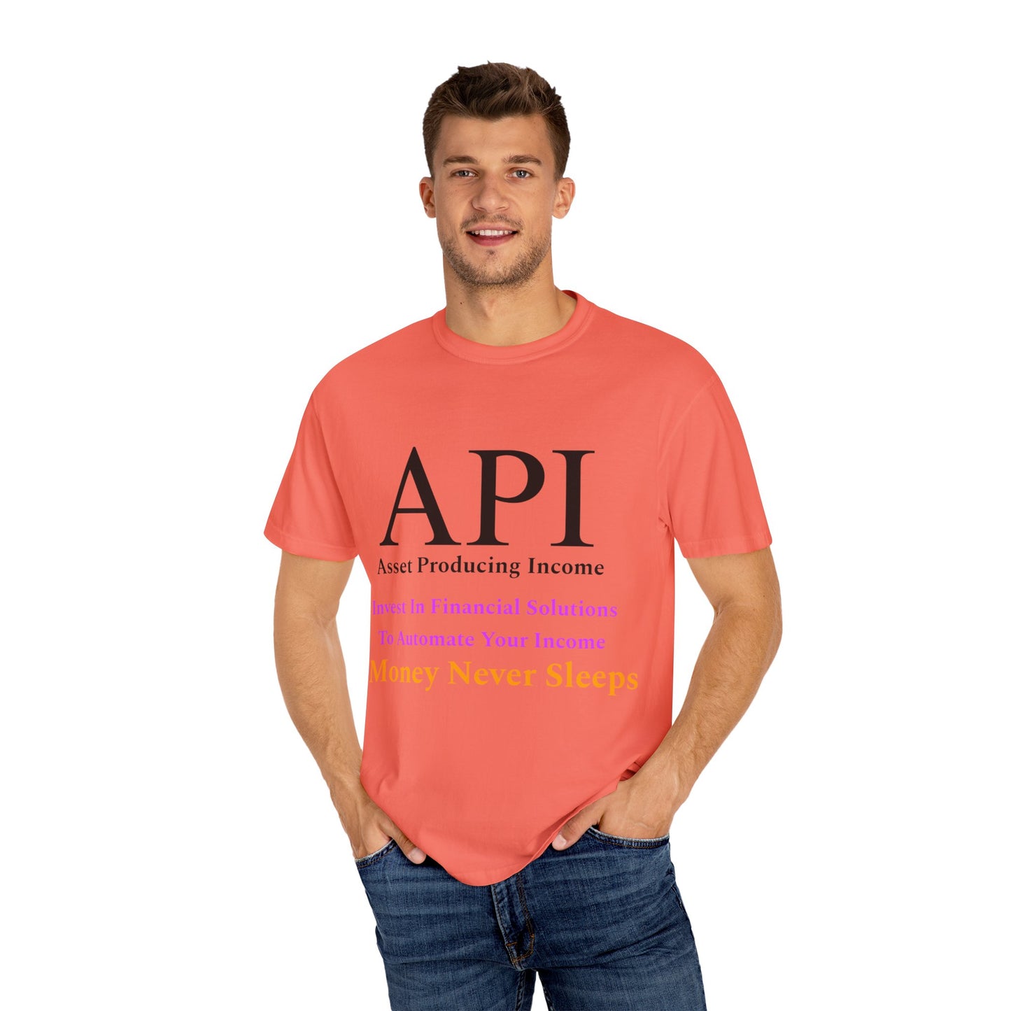 API Money Never Sleeps Unisex Garment-Dyed T-Shirt - Financial Motivation Tee