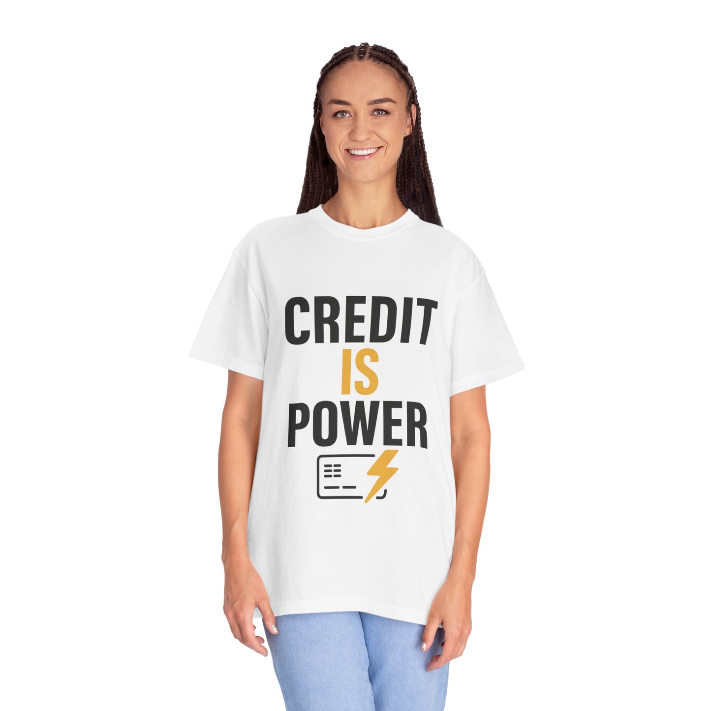 Empowerment T-Shirt | Credit is Power | Unisex Garment-Dyed Tee | Motivational Shirt, Gift for Students, Financial Freedom