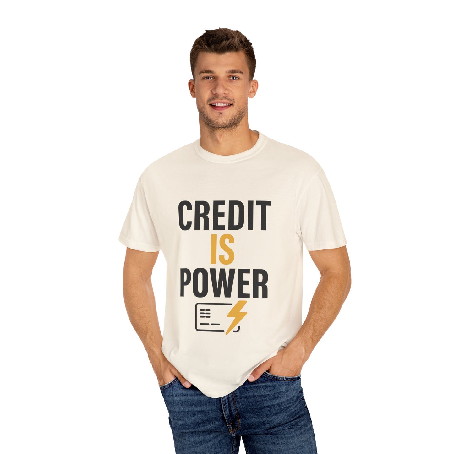 Empowerment T-Shirt | Credit is Power | Unisex Garment-Dyed Tee | Motivational Shirt, Gift for Students, Financial Freedom