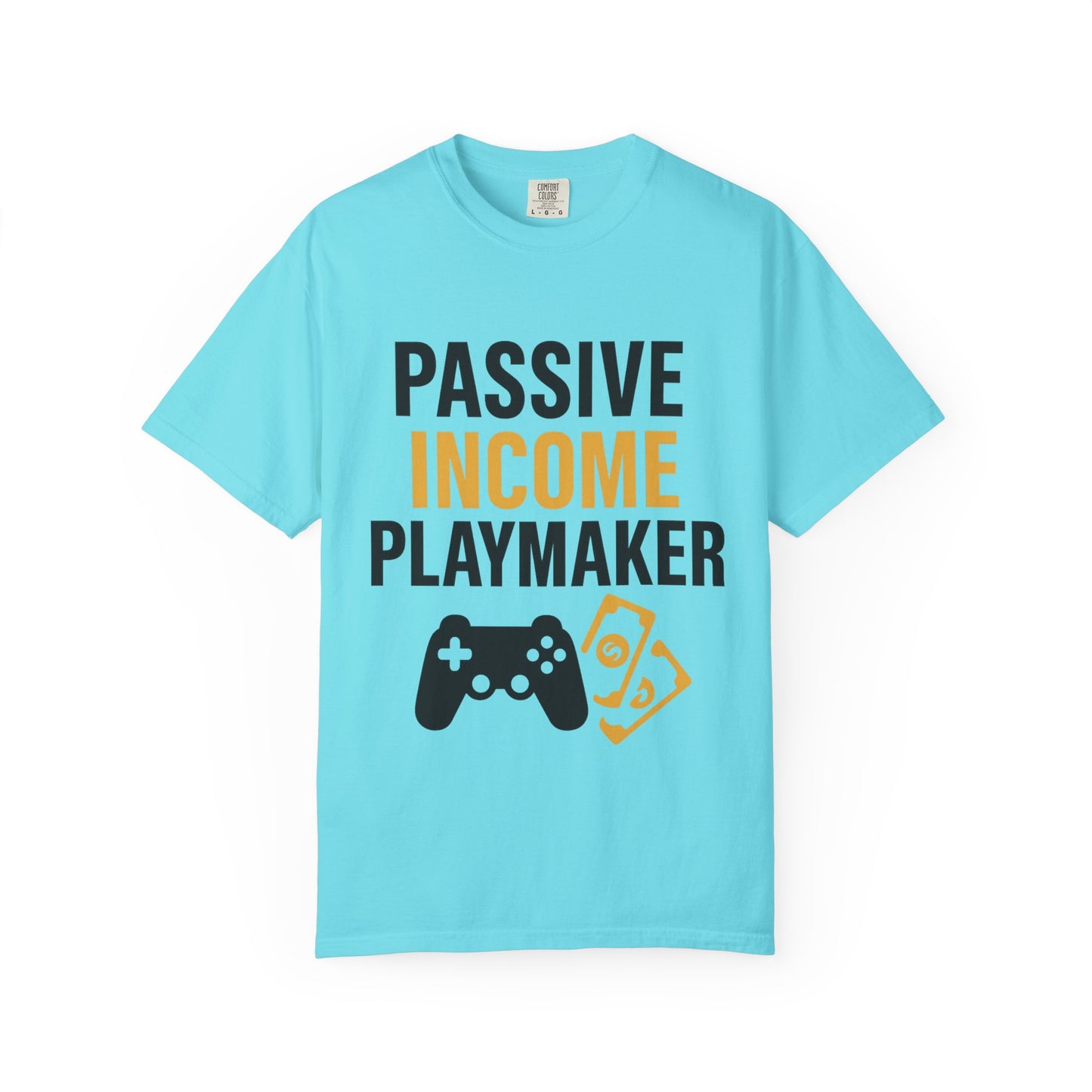 Gaming Passive Income T-shirt, Unisex Tee for Gamers, Perfect for Gifts, Casual Wear, Birthday, Game Night