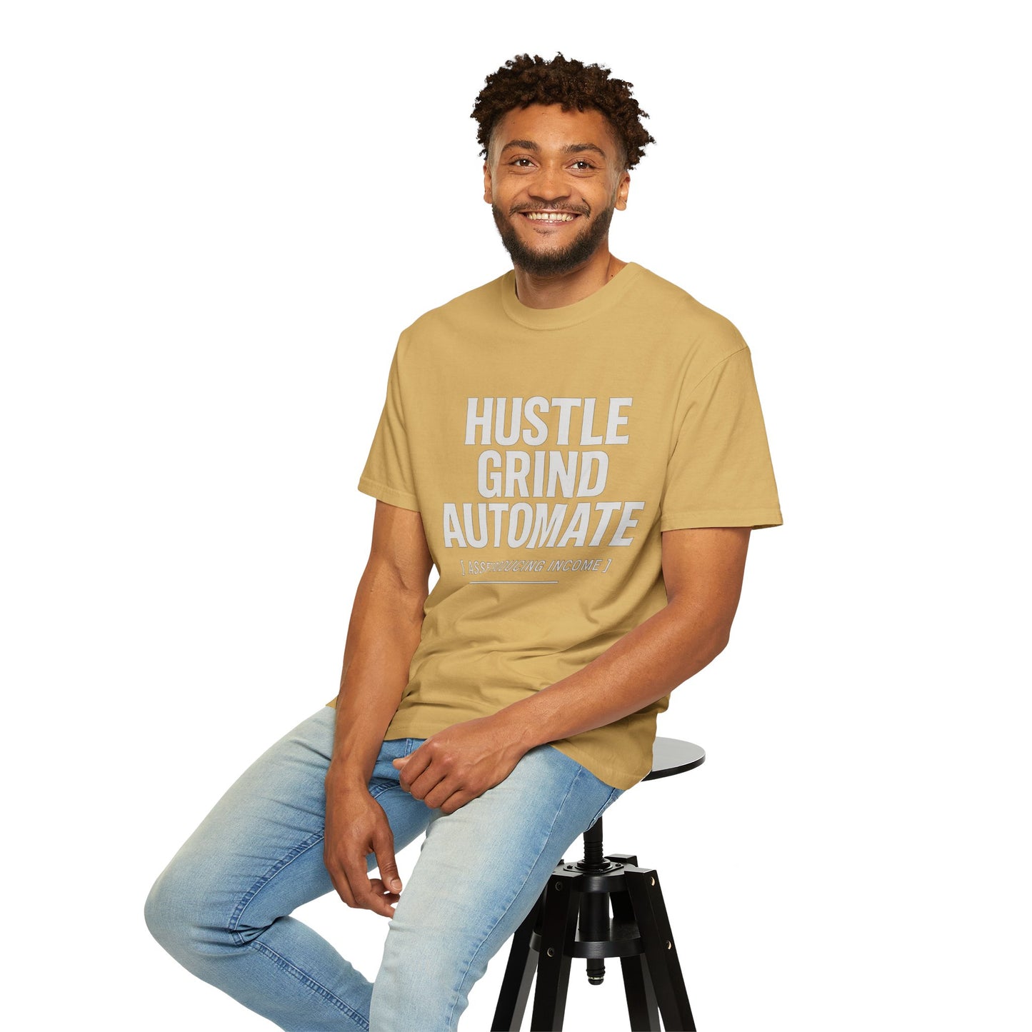 Hustle, Grind, Automate Unisex Garment-Dyed T-Shirt | Motivational Tee for Entrepreneurs, Casual Wear, Gift for Hustlers, Soft Cotton Shirt